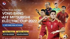Bán vé 2 trận sân nhà vòng bảng AFF Cup 2022 của tuyển Việt Nam