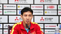 Hùng Dũng: Toàn đội hoàn toàn sung sức để bước vào trận đấu gặp Thái Lan