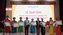 Thừa Thiên Huế: Trao tặng danh hiệu Nghệ nhân nhân dân, Nghệ nhân ưu tú