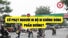 Khi đi bộ… cũng bị phạt