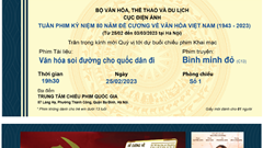 12 phim sẽ được trình chiếu trong Tuần phim “Kỷ niệm 80 năm Đề cương về văn hóa Việt Nam”