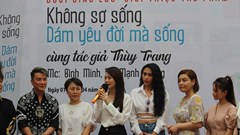 Ra mắt sách “Không sợ sống – Dám yêu đời mà sống”, quyên góp 250 triệu đồng cho bệnh nhi ung thư