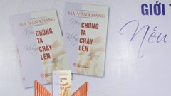 Giới thiệu sách "Nếu chúng ta không cháy lên" của nhà văn Ma Văn Kháng