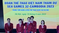 Tạo tâm lý thoải mái cho các VĐV trước khi lên đường dự SEA Games 32