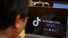 Tiktok Việt Nam sẽ bị kiểm tra những gì trong thời gian tới?