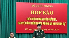Giới thiệu Dự án Luật Quản lý bảo vệ công trình quốc phòng và khu quân sự