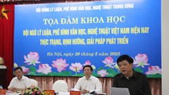 Nâng cao chất lượng đội ngũ lý luận, phê bình văn học, nghệ thuật trong thời kỳ mới