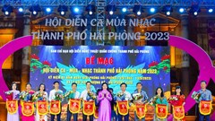 Bế mạc Hội diễn Ca – Múa – Nhạc thành phố Hải Phòng 2023