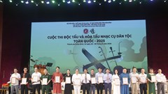 Bế mạc Cuộc thi Độc tấu và Hòa tấu nhạc cụ dân tộc toàn quốc