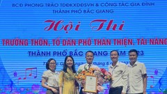 Hội thi “Trưởng thôn, tổ dân phố thân thiện, tài năng” TP. Bắc Giang