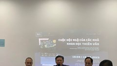 Tọa đàm “Cuộc hội ngộ của các nhà khoa học thiên văn”