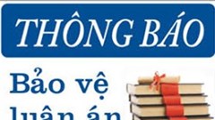 Thông báo bảo vệ luận án tiến sĩ