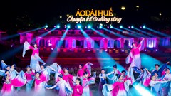 “Áo dài Huế - Chuyện kể từ dòng sông”