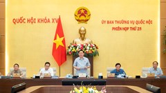 Khai mạc phiên họp thứ 25 của Ủy ban Thường vụ Quốc hội