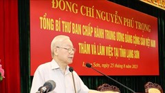Toàn văn phát biểu của Tổng Bí thư Nguyễn Phú Trọng dịp về thăm, làm việc tại Lạng Sơn