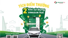 Vinasun Taxi triển khai chương trình ưu đãi “Tích điểm thưởng”