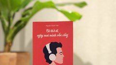 Lắng nghe cung bậc cảm xúc trong “Cứ thở đi, ngày mai mình vẫn sống”