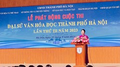 Phát động cuộc thi Đại sứ Văn hóa đọc TP. Hà Nội lần thứ III