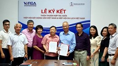 Hiệp hội Du lịch Việt Nam và Hiệp hội Bất động sản Việt Nam "bắt tay" phát triển