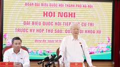 Tổng Bí thư tiếp xúc cử tri Hà Nội trước Kỳ họp thứ 6, Quốc hội khoá XV