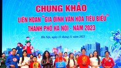 Chung khảo Liên hoan “Gia đình văn hoá tiêu biểu” thành phố Hà Nội