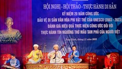 20 năm Công ước Bảo vệ di sản văn hóa phi vật thể của UNESCO: Nâng cao vị thế, hình ảnh quốc gia