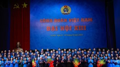 Bế mạc Đại hội XIII Công đoàn Việt Nam: Đổi mới tổ chức và hoạt động Công đoàn