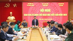 Hội nghị giao ban cơ quan chủ quản nhà xuất bản năm 2023