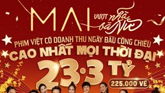 "Mai" vượt "Nhà bà Nữ", trở thành phim Việt có doanh thu ngày đầu công chiếu cao nhất mọi thời đại