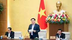 Ủy ban Thường vụ Quốc hội xem xét, quyết định 5 nhóm vấn đề lớn