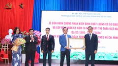 Trường Đại học TDTT TP.HCM đón nhận chứng nhận Kiểm định chất lượng cơ sở giáo dục