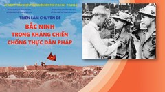 Triển lãm "Bắc Ninh trong kháng chiến chống thực dân Pháp"