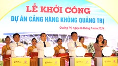 Khởi công xây dựng Cảng hàng không mở ra nhiều cơ hội phát triển cho Quảng Trị