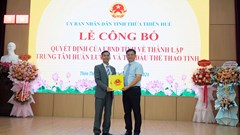 Thành lập Trung tâm Huấn luyện và Thi đấu thể thao tỉnh Thừa Thiên Huế