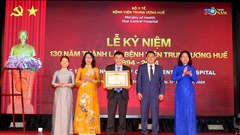 Bệnh viện Trung ương Huế kỉ niệm 130 năm thành lập và phát triển