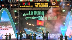 Chương trình chính luận nghệ thuật đặc biệt “Màu lá rừng trên màu biển xanh”