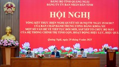 Sắp xếp tổ chức bộ máy gắn với đổi mới phương thức lãnh đạo, quản lý, tinh giản biên chế