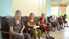 Tình thân tuổi xế chiều ở Trung tâm bảo trợ Hà Tĩnh