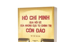 Ra mắt sách “Hồ Chí Minh qua hồi ức của những cựu tù chính trị Côn Đảo”