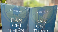 “Bắn chỉ thiên” - Những phát súng cảnh tỉnh sắc bén từ ngòi bút của nhà báo kỳ cựu Tạ Ngọc Tấn
