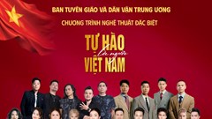 Chương trình nghệ thuật “Tự hào là người Việt Nam” sẽ quy tụ nhiều nghệ sĩ tên tuổi