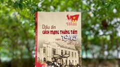 Sống lại những ngày lịch sử qua từng trang sách “Dấu ấn Cách mạng Tháng Tám năm 1945”