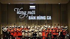 “Vang mãi bản hùng ca”: Bản giao hưởng quá khứ, hiện tại và tương lai của CAND Việt Nam