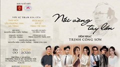 “Nối vòng tay lớn”: Khi âm nhạc Trịnh Công Sơn trở thành điểm hẹn văn hóa
