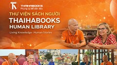 “Thư viện sách người - Human library” tại Việt Nam: Khi tri thức trở thành đối thoại sống
