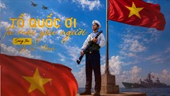 Ra mắt ca khúc “Tổ quốc ơi, ta mãi yêu người” kỷ niệm Ngày Hải quân Việt Nam