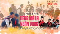 (Emagazine) Khánh Hòa: Tiếng mã la ngân vang giữa học đường vùng cao