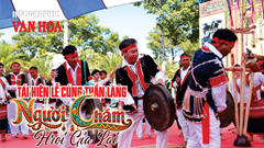 Tái hiện Lễ cúng thần làng của người Chăm Hroi Gia Lai