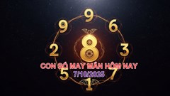 Con số may mắn hôm nay thứ 3 ngày 7.10.2025 của 12 con giáp