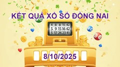 XSDN 8.10 | Trực tiếp kết quả xổ số Đồng Nai hôm nay thứ 4